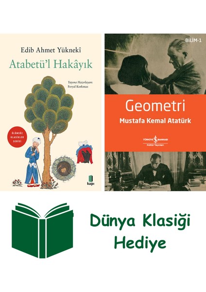 Atabetü’l Hakâyık + Geometri + Dünya Klasiği Hediye