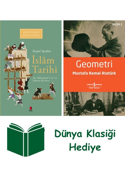 Sosyal Açıdan Islâm Tarihi + Geometri + Dünya Klasiği Hediye