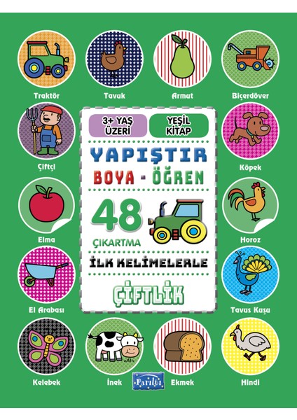 Ilk Kelimelerle Çiftlik - Yapıştır-Boya-Öğren