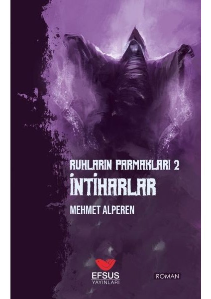 Ruhların Parmakları 2 Intiharlar