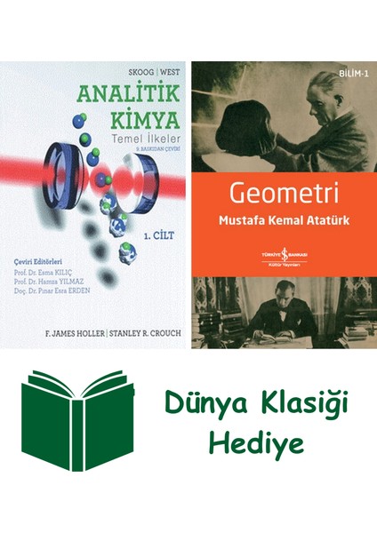 Analitik Kimya Temel Ilkeler Ders Kitabı Cilt 1 + Geometri + Dünya Klasiği Hediye