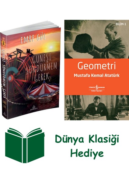 Güneşi Söndürmem Gerek - 2 + Geometri + Dünya Klasiği Hediye