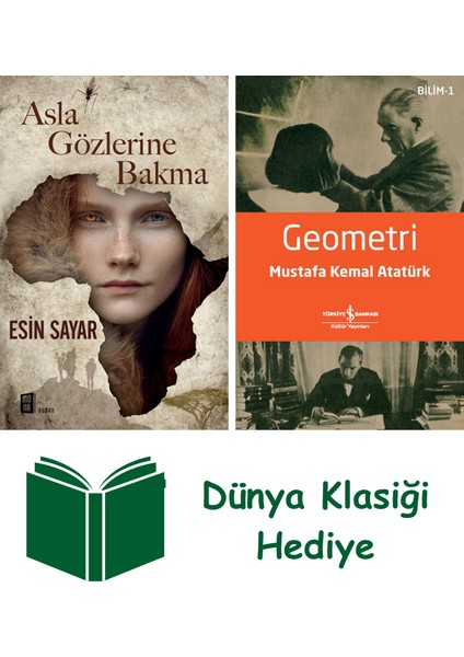 Asla Gözlerine Bakma + Geometri + Dünya Klasiği Hediye