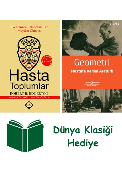 Hasta Toplumlar + Geometri + Dünya Klasiği Hediye