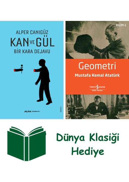 Kan ve Gül + Geometri + Dünya Klasiği Hediye