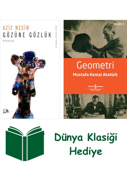 Gözüne Gözlük + Geometri + Dünya Klasiği Hediye
