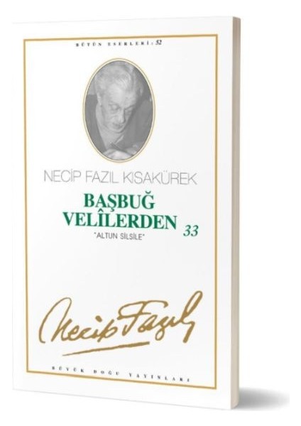 Başbuğ Velilerden 33 "altın Silsile"