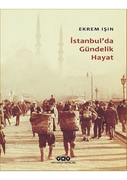 Istanbul'da Gündelik Hayat