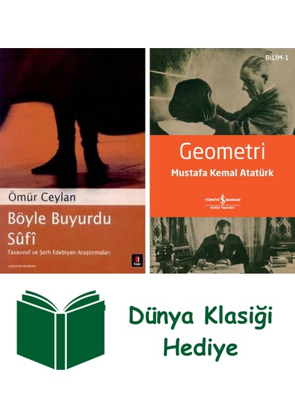 Böyle Buyurdu Sûfî + Geometri + Dünya Klasiği Hediye