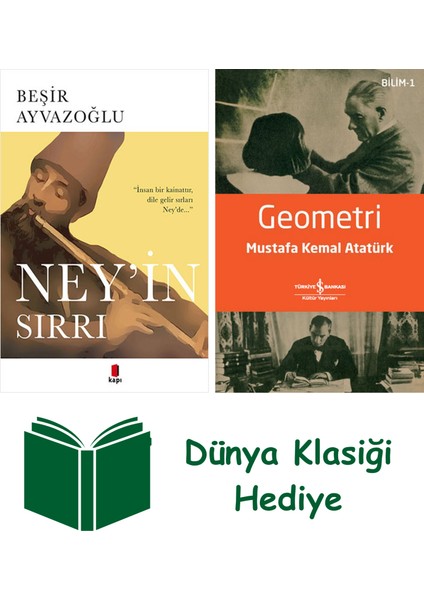 Ney'in Sırrı + Geometri + Dünya Klasiği Hediye