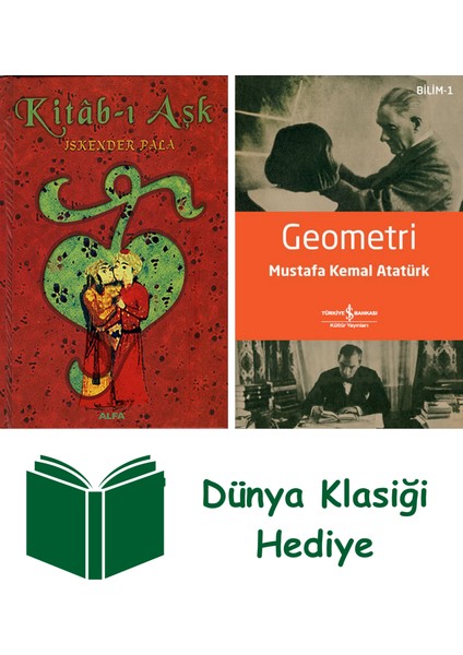 Kitab-I Aşk (Ciltli) + Geometri + Dünya Klasiği Hediye