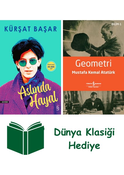 Aslında Hayal + Geometri + Dünya Klasiği Hediye