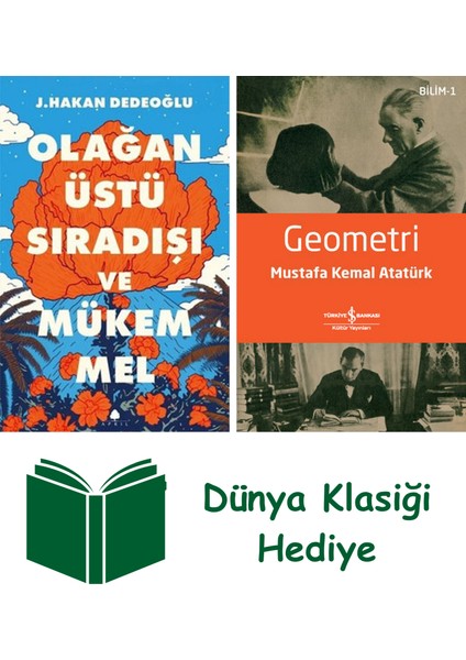 Olağanüstü Sıradışı ve Mükemmel + Geometri + Dünya Klasiği Hediye