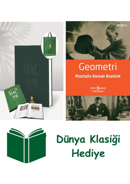 Kutsal Yolculuk Hac - Hajj The Holy Journey (Ciltli - Şömizli) + Geometri + Dünya Klasiği Hediye