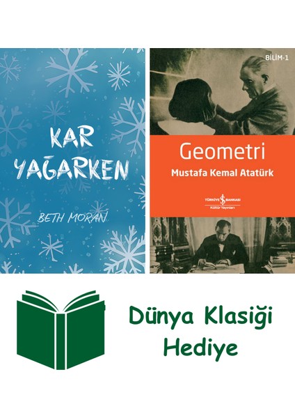 Kar Yağarken + Geometri + Dünya Klasiği Hediye