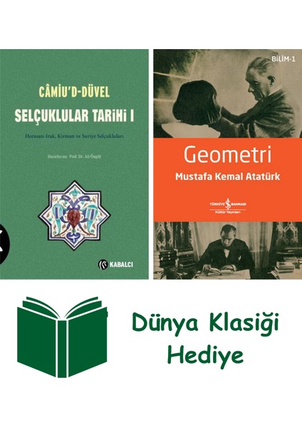 Camiu'd-Düvel - Selçuklular Tarihi 1 + Geometri + Dünya Klasiği Hediye
