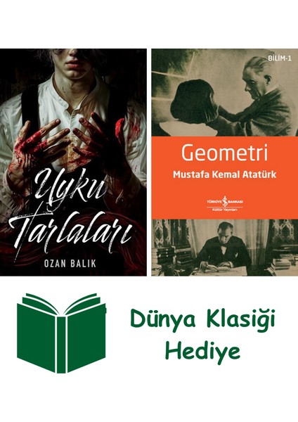 Uyku Tarlaları + Geometri + Dünya Klasiği Hediye