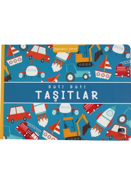 Pencereli Kitap - Düt! Düt! Taşıtlar