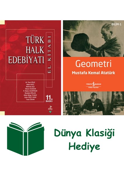 Türk Halk Edebiyatı El Kitabı + Geometri + Dünya Klasiği Hediye