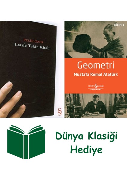 Latife Tekin Kitabı + Geometri + Dünya Klasiği Hediye