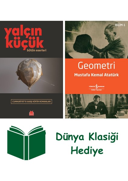 Cumhuriyet’e Karşı Küfür Romanları + Geometri + Dünya Klasiği Hediye