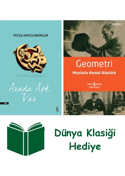 Arada Aşk Var + Geometri + Dünya Klasiği Hediye