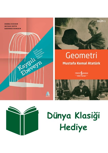 Kaygılı Ebeveyn + Geometri + Dünya Klasiği Hediye