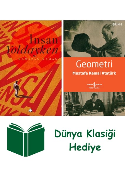 Insan Yoldayken + Geometri + Dünya Klasiği Hediye