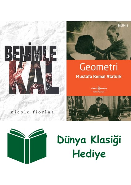 Benimle Kal + Geometri + Dünya Klasiği Hediye