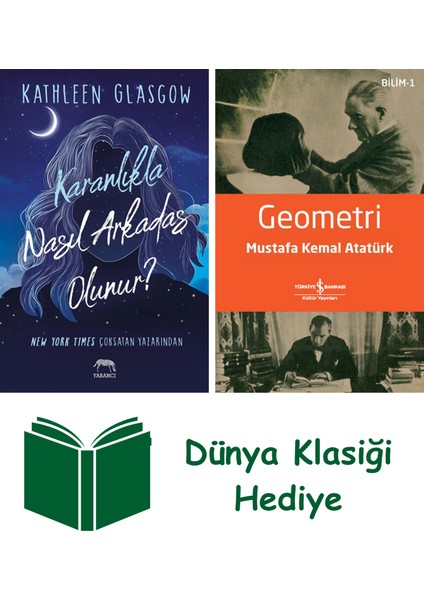Karanlıkla Nasıl Arkadaş Olunur? + Geometri + Dünya Klasiği Hediye