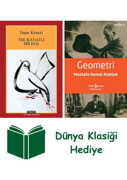 Tek Kanatlı Bir Kuş + Geometri + Dünya Klasiği Hediye