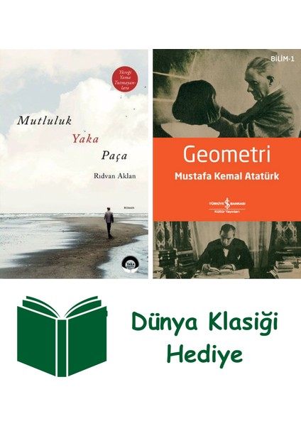 Mutluluk Yaka Paça + Geometri + Dünya Klasiği Hediye