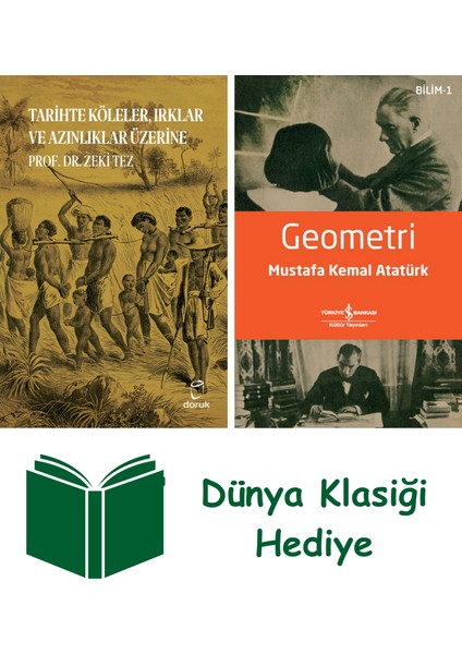 Tarihte Köleler, Irklar ve Azınlıklar Üzerine + Geometri + Dünya Klasiği Hediye