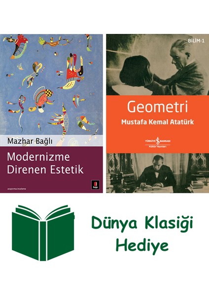 Modernizme Direnen Estetik + Geometri + Dünya Klasiği Hediye