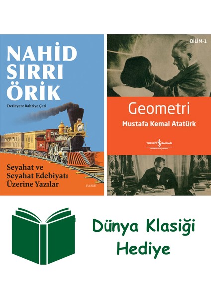 Seyahat ve Seyahat Edebiyatı Üzerine Yazılar + Geometri + Dünya Klasiği Hediye