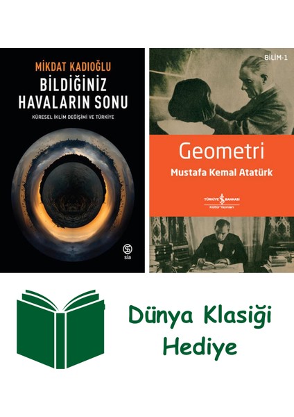 Bildiğiniz Havaların Sonu - Küresel Iklim Değişimi ve Türkiye + Geometri + Dünya Klasiği Hediye
