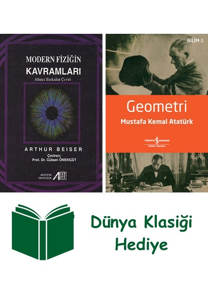 Modern Fiziğin Kavramları + Geometri + Dünya Klasiği Hediye