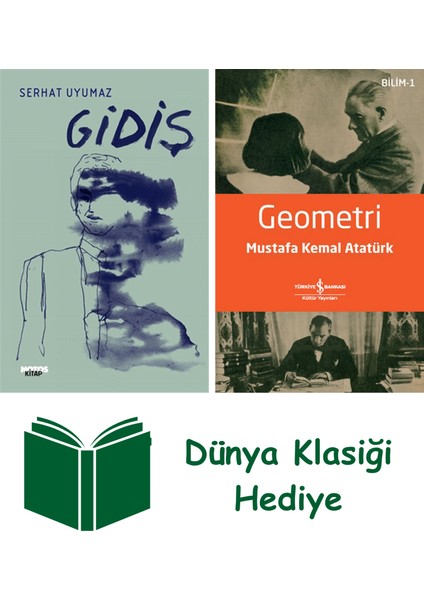 Gidiş + Geometri + Dünya Klasiği Hediye