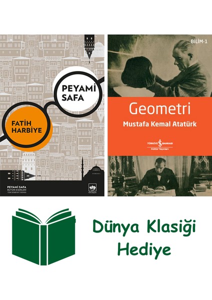 Fatih Harbiye + Geometri + Dünya Klasiği Hediye