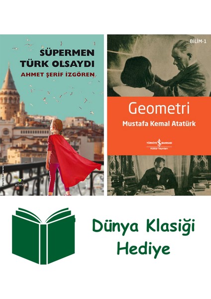 Süpermen Türk Olsaydı + Geometri + Dünya Klasiği Hediye