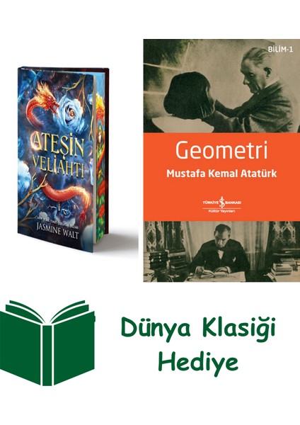 Ateşin Veliahtı (Ciltli - Özel Baskı) + Geometri + Dünya Klasiği Hediye