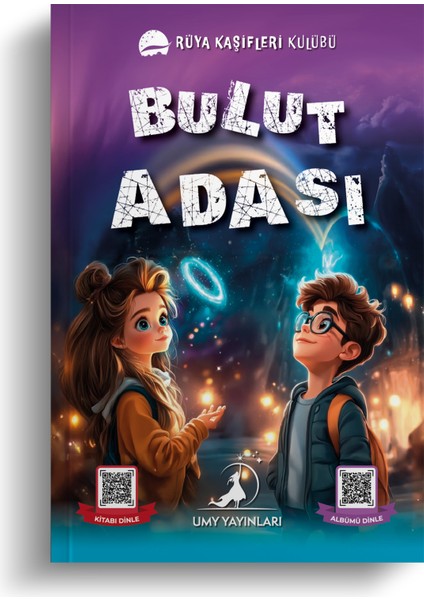 Bulut Adası - Rüya Kaşifleri Kulübü Serisi -Umy Yayınları