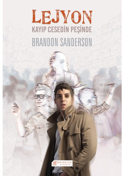 Lejyon 2 - Kayıp Cesedin Peşinde