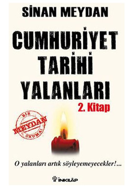 Cumhuriyet Tarihi Yalanları 2. Kitap