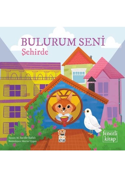 Bulurum Seni Şehirde (Fenerli Kitap)
