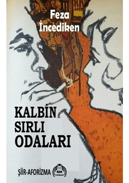 Kalbin Sırlı Odaları