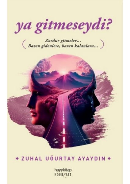 Ya Gitmeseydi?