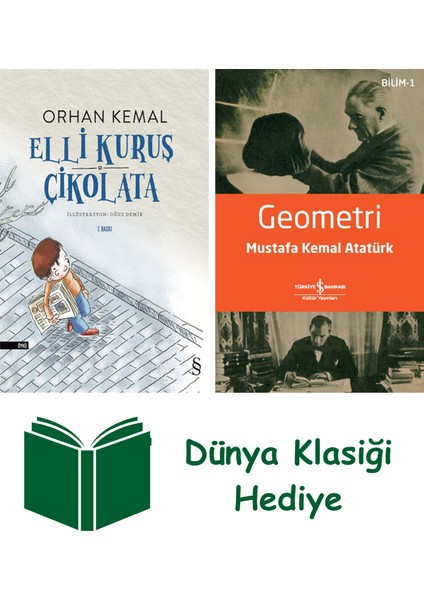 Elli Kuruş Çikolata + Geometri + Dünya Klasiği Hediye
