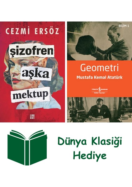Şizofren Aşka Mektup + Geometri + Dünya Klasiği Hediye