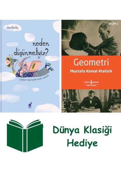 Neden Düşünmeliyiz ? + Geometri + Dünya Klasiği Hediye